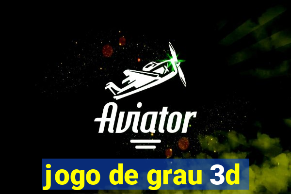 jogo de grau 3d